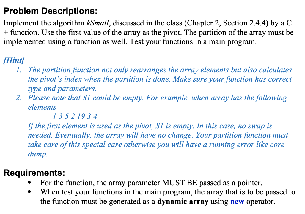 Solved Problem Descriptions: Implement the algorithm kSmall, | Chegg.com