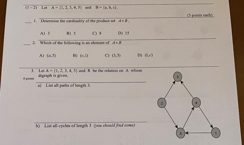 Solved (1 - 2) Let A = {1, 2, 3, 4, 5) And B = {a,b,c}. (3 | Chegg.com