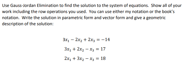 Solved Use Gauss-Jordan Elimination To Find The Solution To | Chegg.com