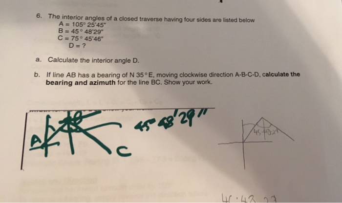 Solved 6. Th e interior angles of a closed traverse having | Chegg.com