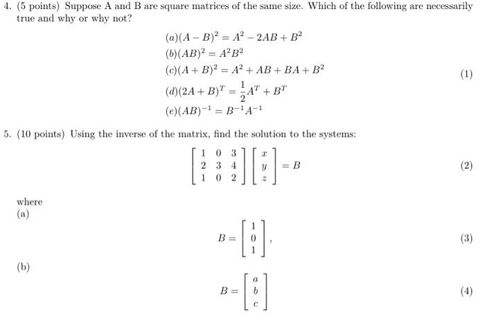 Solved 4. (5 Points) Suppose A And B Are Square Matrices Of | Chegg.com