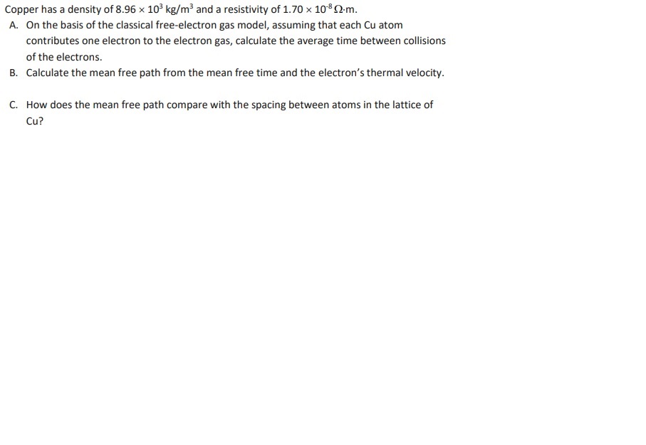 Solved Copper has a density of 8.96×103 kg/m3 and a | Chegg.com