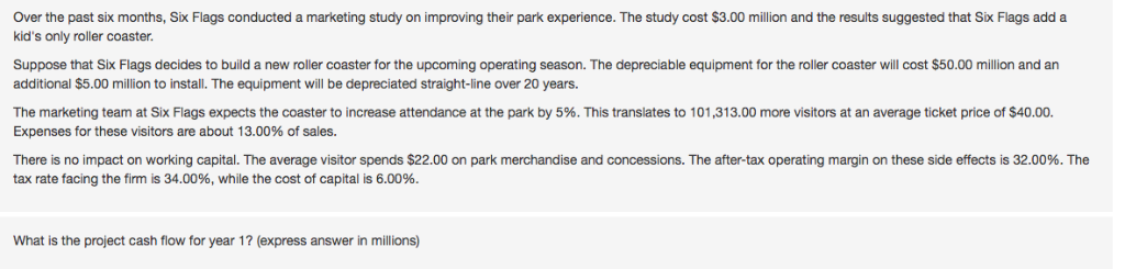 Solved Over the past six months, Six Flags conducted a | Chegg.com