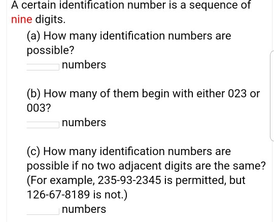 solved-a-certain-identification-number-is-a-sequence-of-nine-chegg