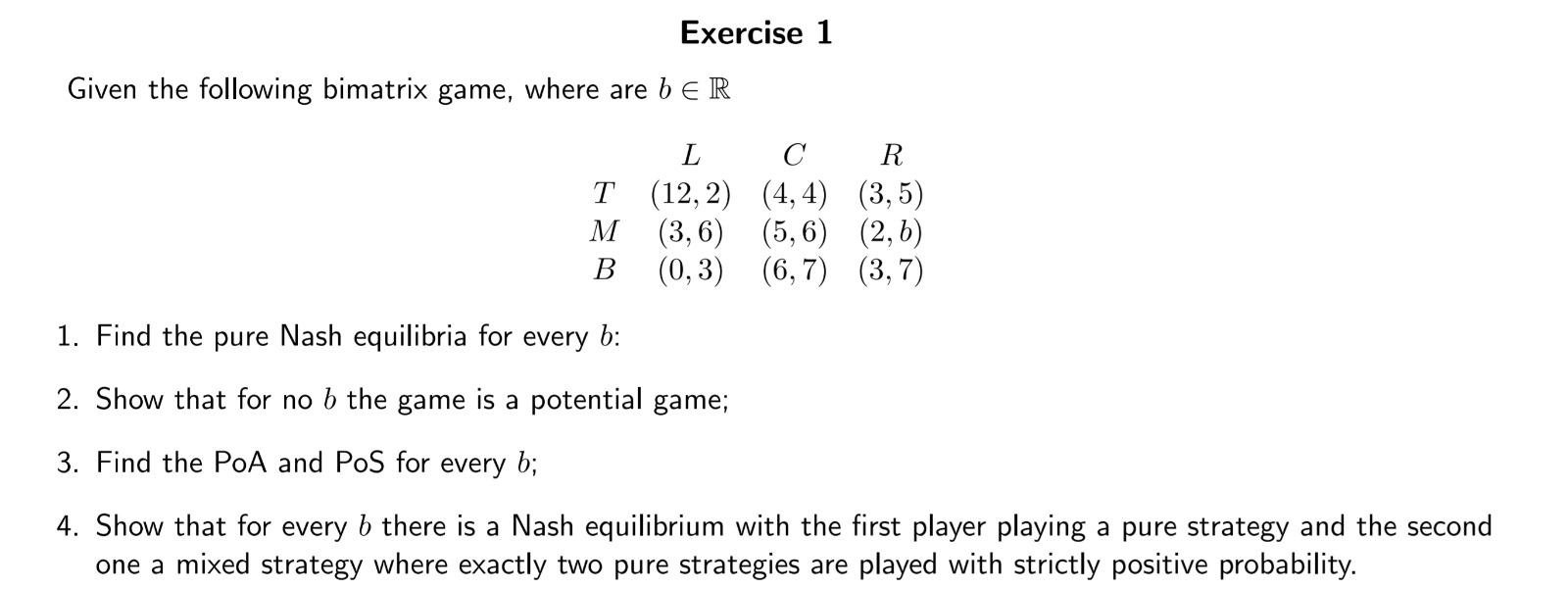 Exercise 1 Given the following bimatrix game, where | Chegg.com