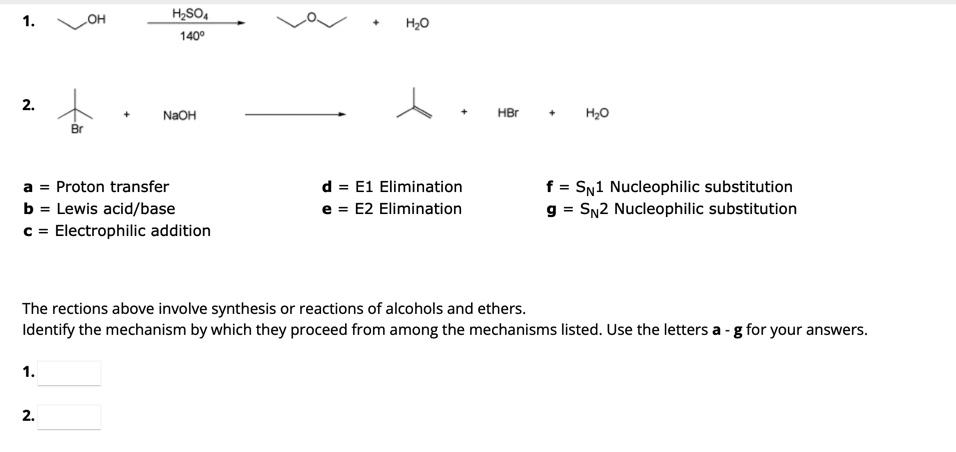 Solved 1. OH140∘H2SO4→O∼H2O 2. NaOH a= Proton transfer d= | Chegg.com