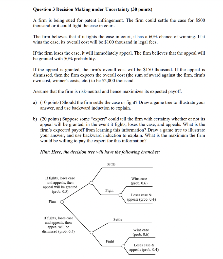 Question 3 Decision Making Under Uncertainty (30 | Chegg.com