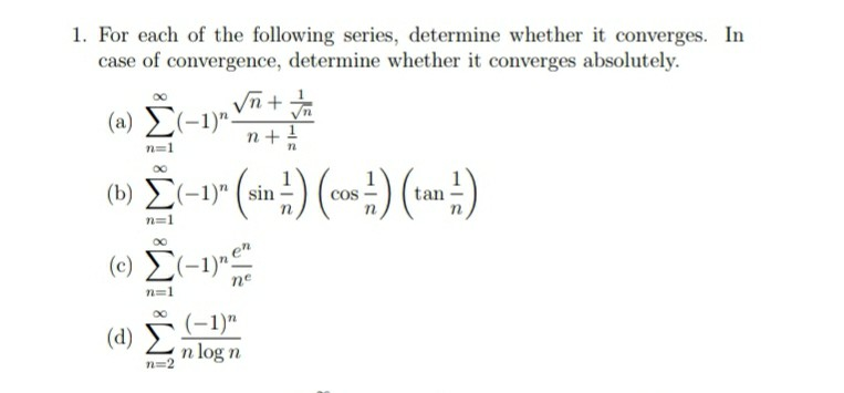 Solved 1. For Each Of The Following Series, Determine | Chegg.com