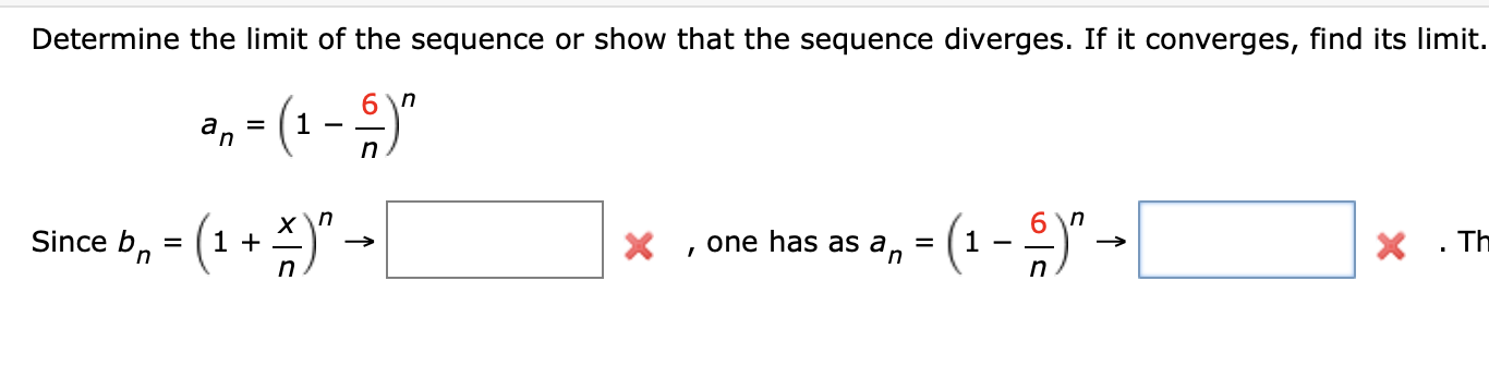 Solved Determine The Limit Of The Sequence Or Show That The | Chegg.com