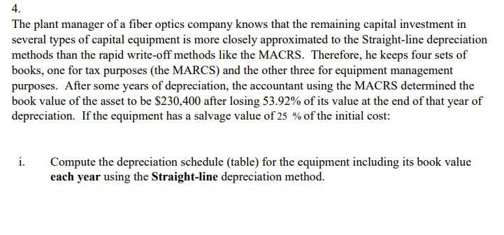 Solved 4. The plant manager of a fiber optics company knows | Chegg.com