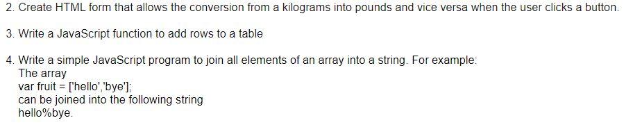 Solved 2. Create HTML form that allows the conversion from a | Chegg.com