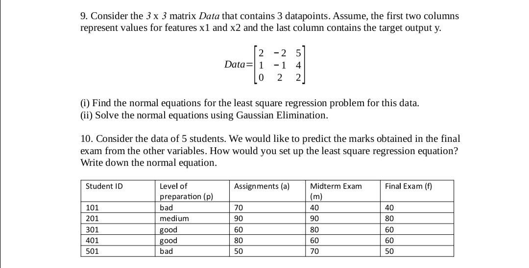 Solved 9. Consider the 3×3 matrix Data that contains 3 | Chegg.com