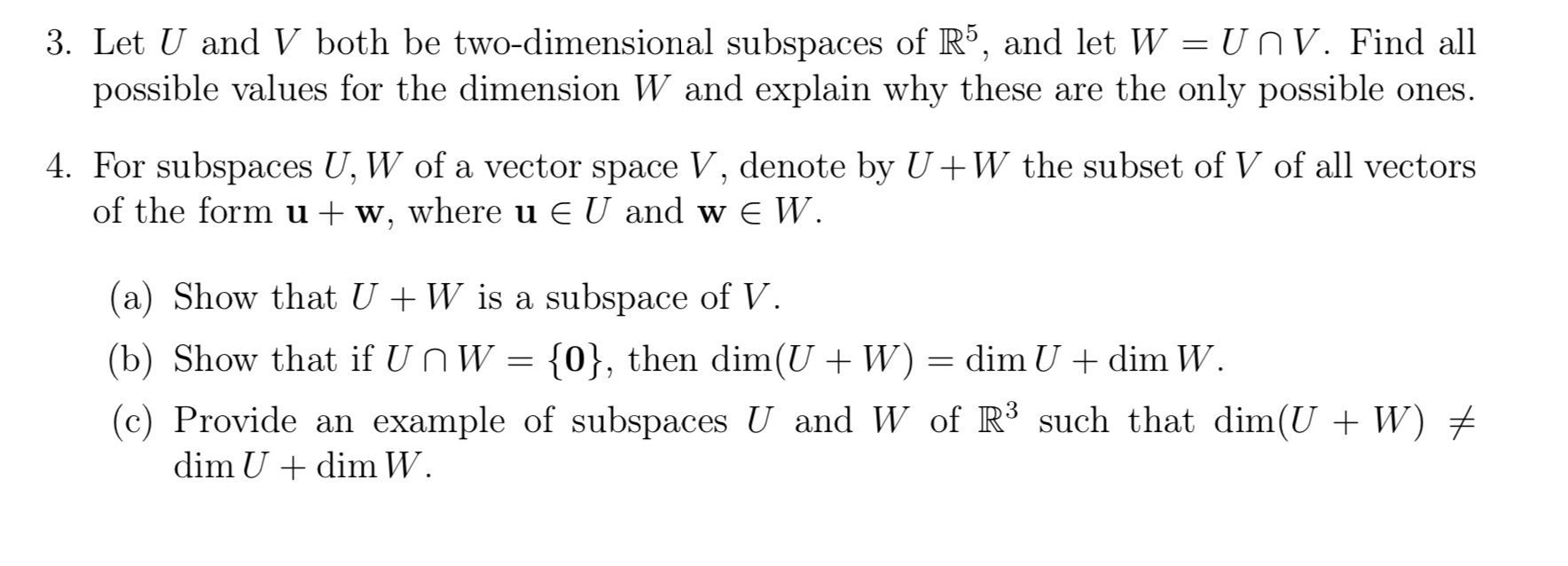 Solved 3 Let U And V Both Be Two Dimensional Subspaces O Chegg Com