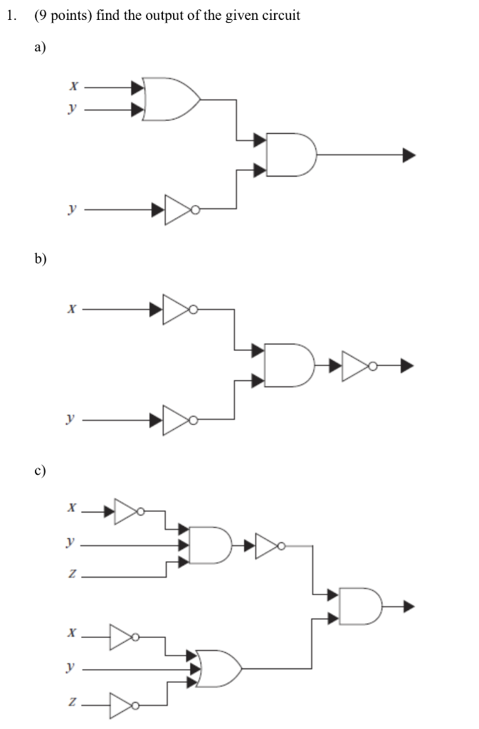 Solved 1. 9 points) find the output of the given circuit a) | Chegg.com