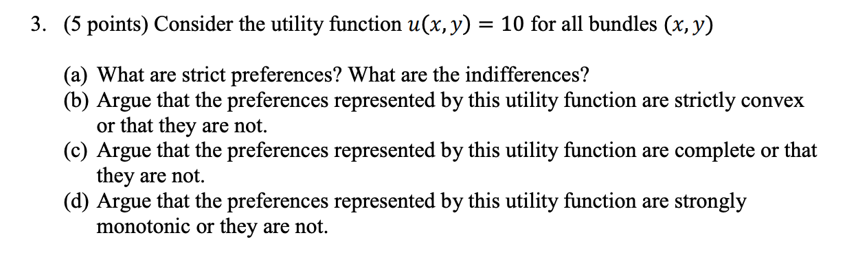 Solved 3. (5 Points) Consider The Utility Function U(x, Y) = | Chegg.com