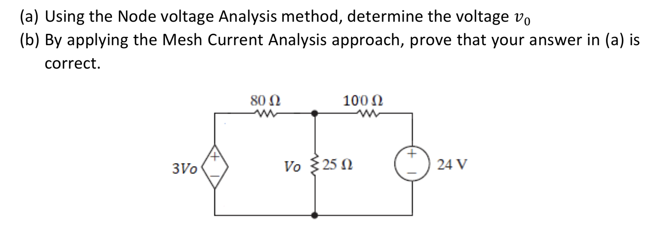 Solved A Using The Node Voltage Analysis Method Determine