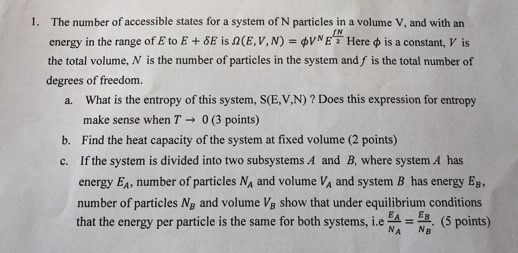 Solved 1. EN The number of accessible states for a system of | Chegg.com
