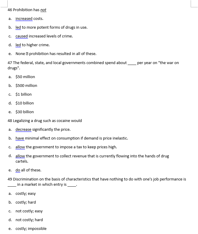 Solved 46 Prohibition Has Not A. Increased Costs. B. Led To | Chegg.com