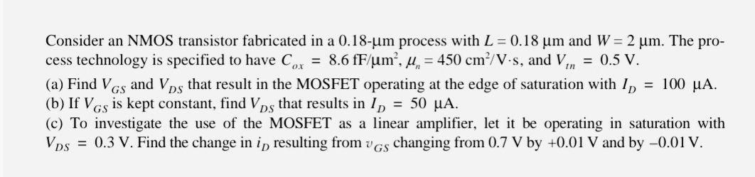 Solved Consider an NMOS transistor fabricated in a 0.18-um | Chegg.com
