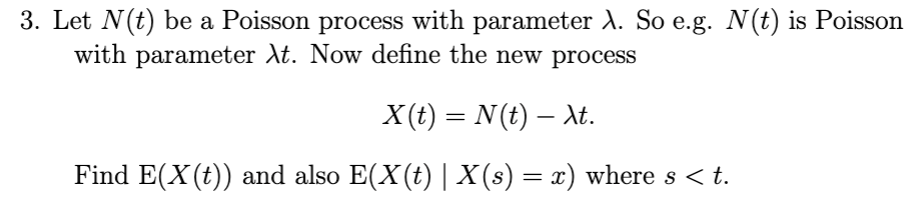 Solved Let N(t) be a Poisson process with parameter λ. So | Chegg.com