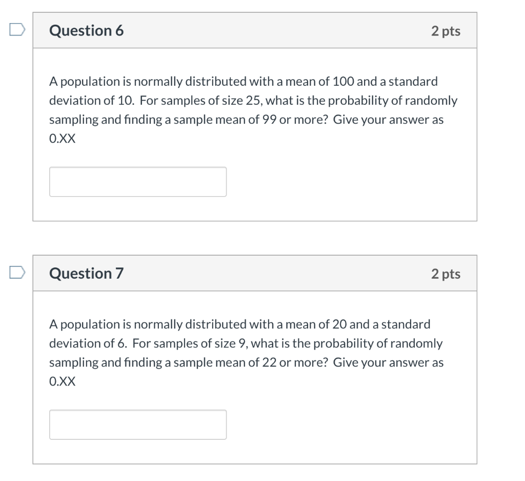 Solved Question 6 2 pts A population is normally distributed | Chegg.com