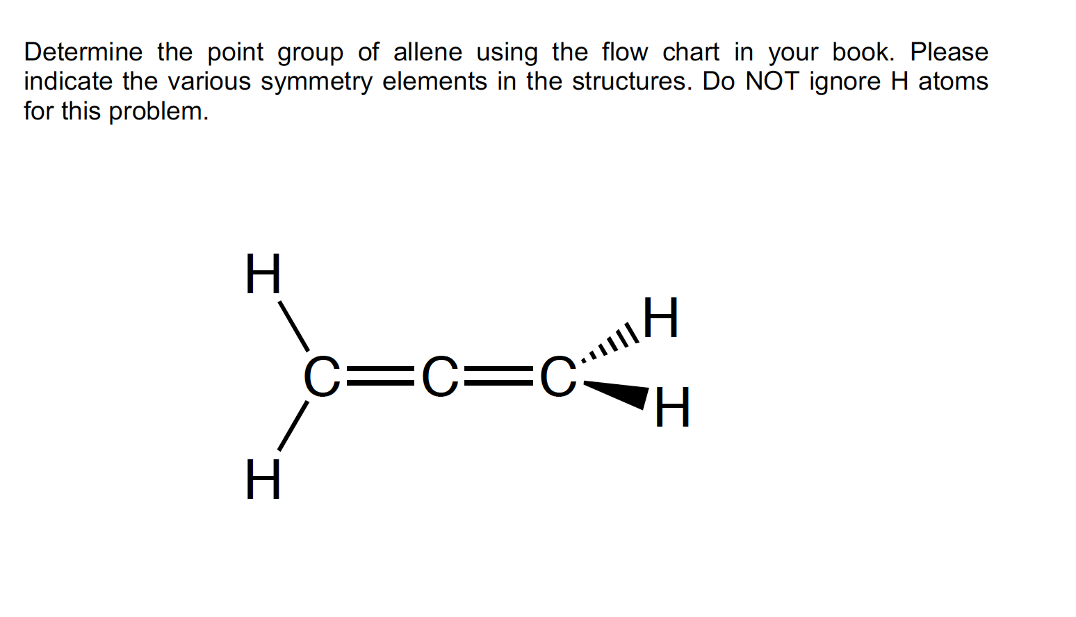 Solved Determine the point group of allene using the flow