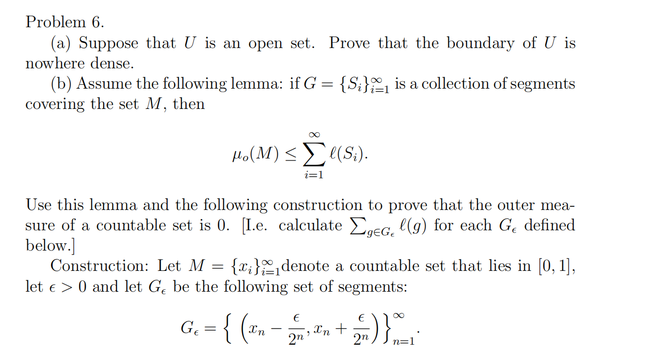 Solved Problem 6. (a) Suppose that U is an open set. Prove | Chegg.com