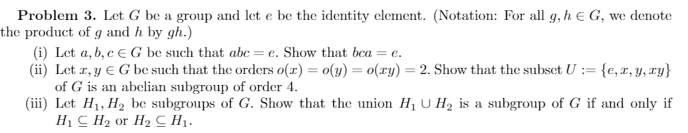 Solved Problem 3. Let G be a group and let e be the identity | Chegg.com