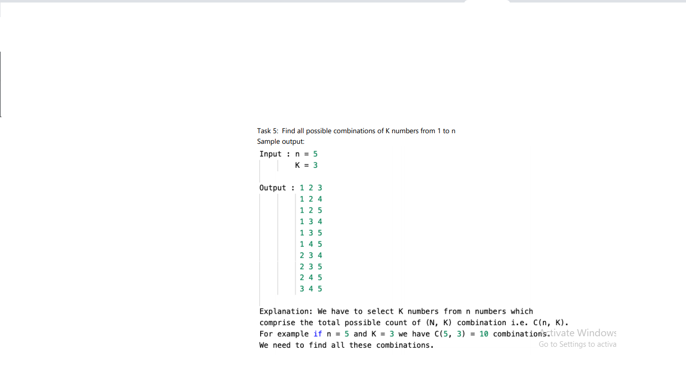 Solved Task 5 Find all possible combinations of K numbers