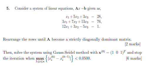 Solved 5. Consider A System Of Linear Equations, Ax=b Given | Chegg.com