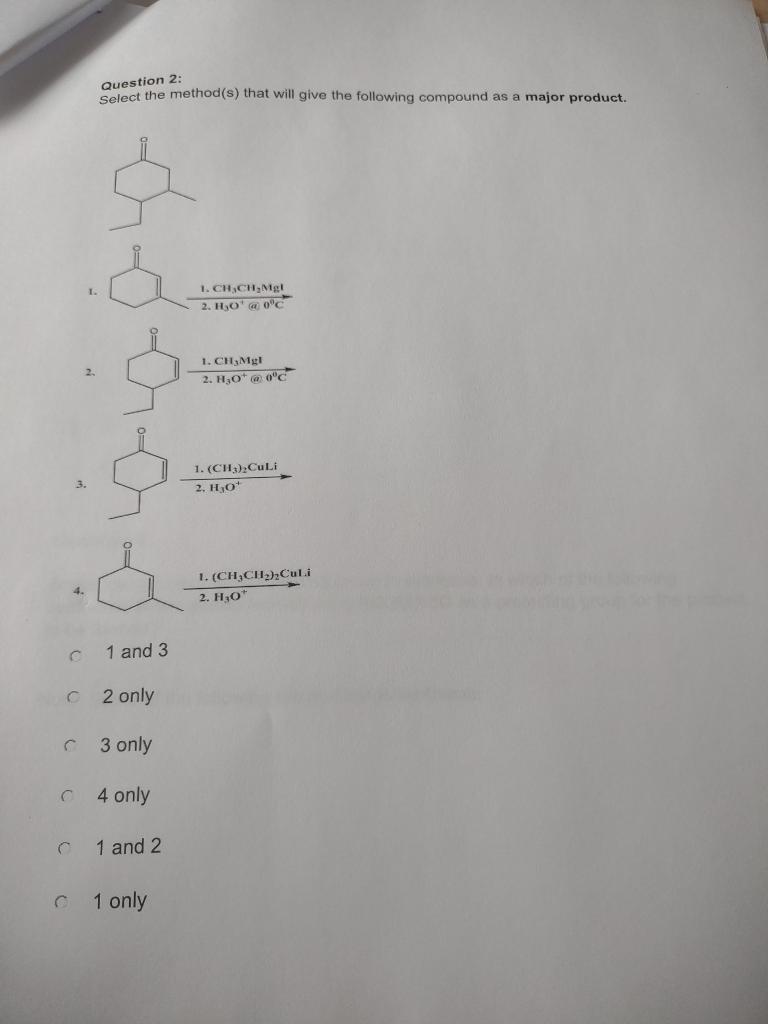 Solved Question 2: Select The Method(s) That Will Give The | Chegg.com