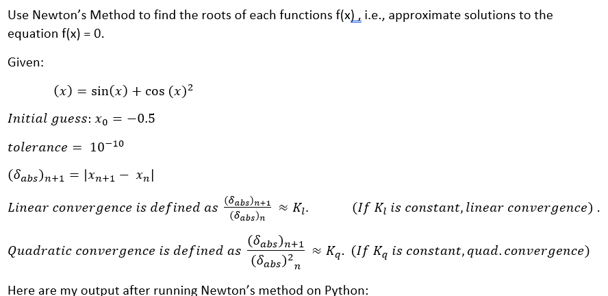 Solved Use Newton's Method to find the roots of each | Chegg.com