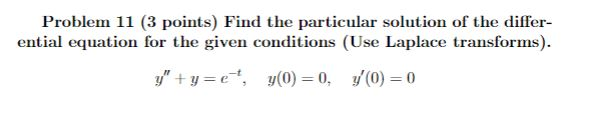 Solved Problem 11 (3 Points) Find The Particular Solution Of | Chegg.com