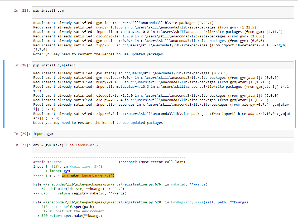 Solved In [22]: pip install gym Requirement already | Chegg.com