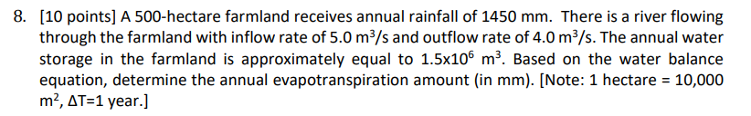 Solved A 500-hectare farmland receives annual rainfall of | Chegg.com