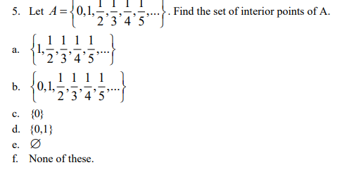 Solved Find The Set Of Interior Points Of A A 5 Let Chegg Com