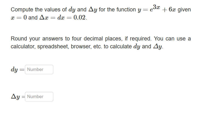 Solved Compute the values of dy and Δy for the function Chegg com