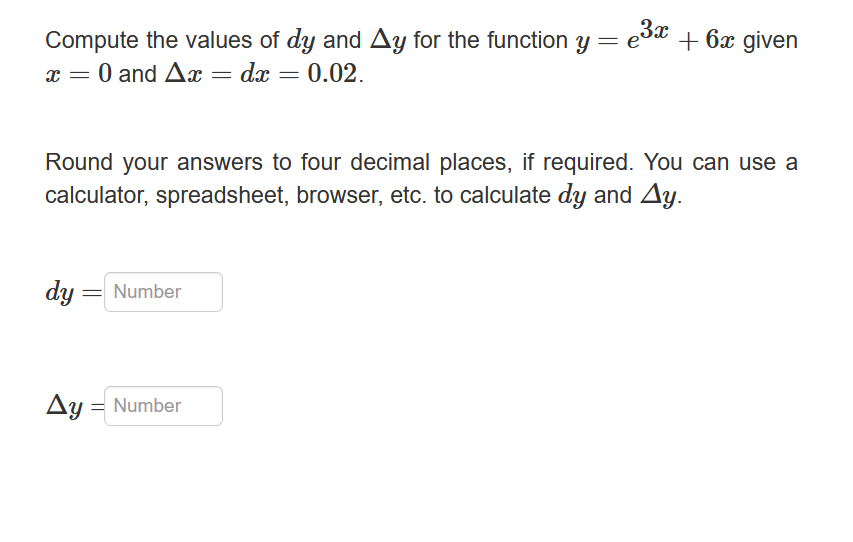 Solved Compute The Values Of Dy And Δy For The Function