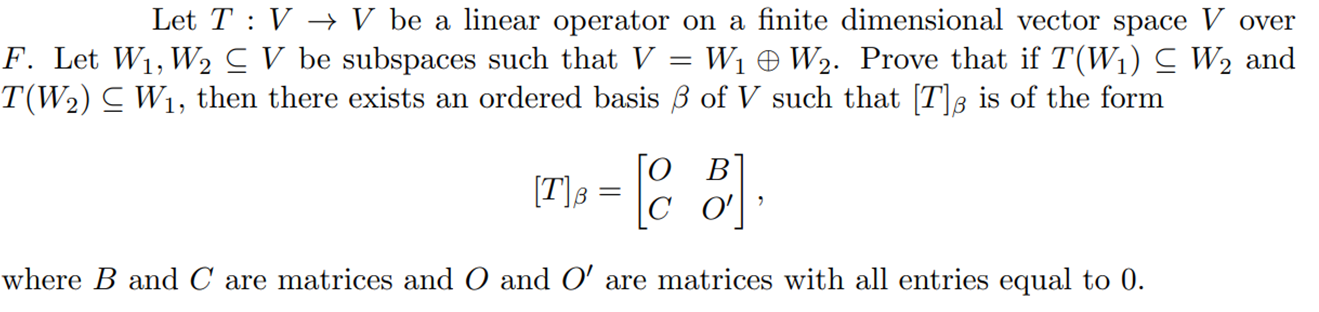 Let T V V Be A Linear Operator On A Finite Dime Chegg Com