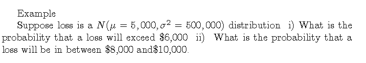 Solved - Example Suppose Loss Is A Nu = 5,000,02 = 500,000) | Chegg.com ...