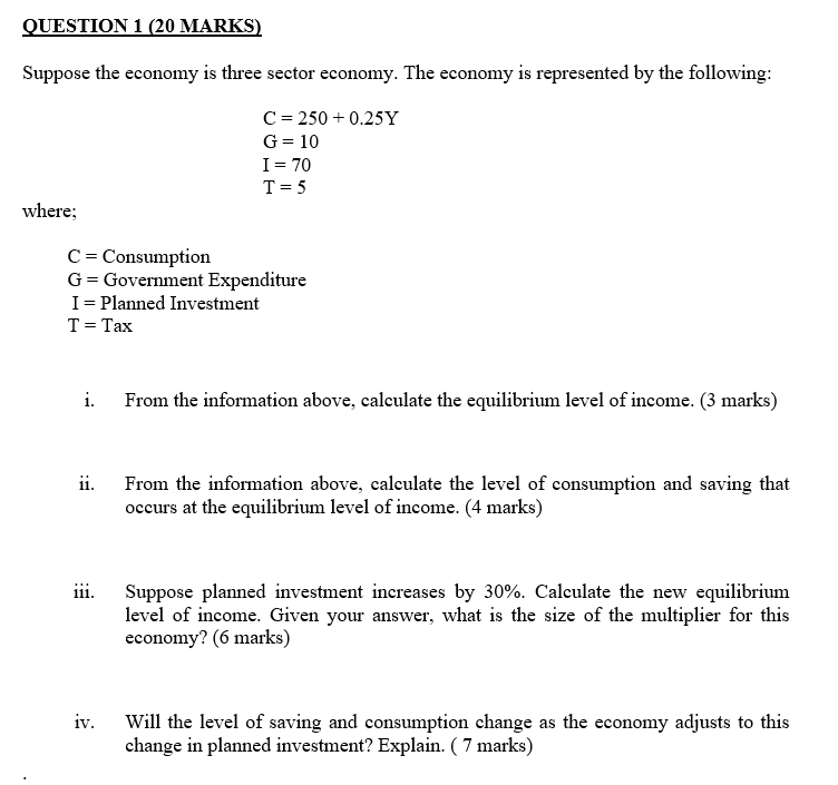 Solved QUESTION 1 (20 MARKS) Suppose the economy is three | Chegg.com