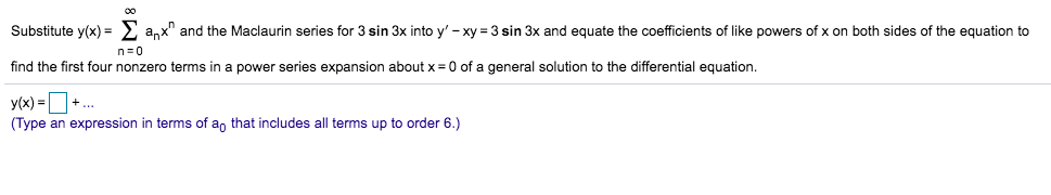 Solved Substitute y(x) = ax