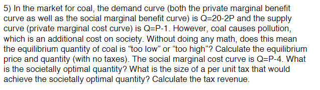 Solved 4) If a $1 per unit tax is imposed upon a good, and | Chegg.com