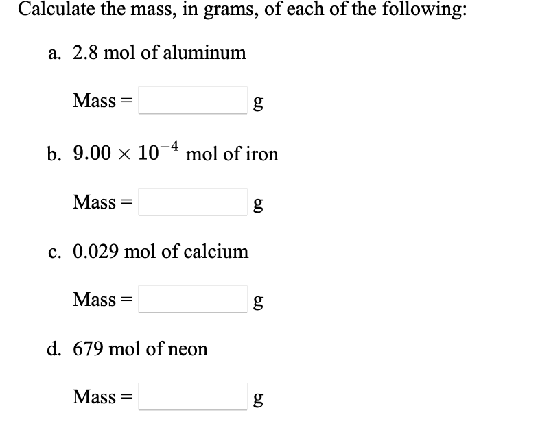 Solved Calculate The Mass In Grams Of Each Of The 7610