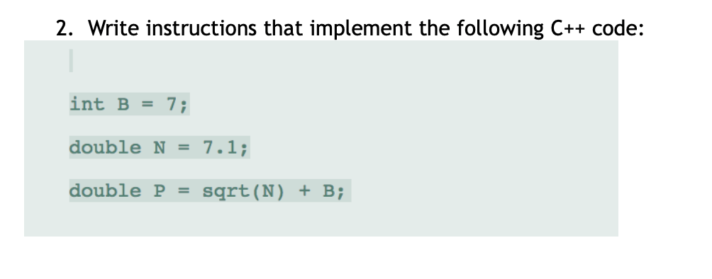 Solved 2. Write instructions that implement the following | Chegg.com