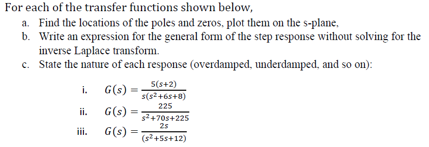Solved For each of the transfer functions shown below, a. | Chegg.com