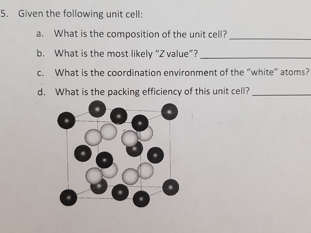 Solved 5. Given The Following Unit Cell: A. What Is The | Chegg.com