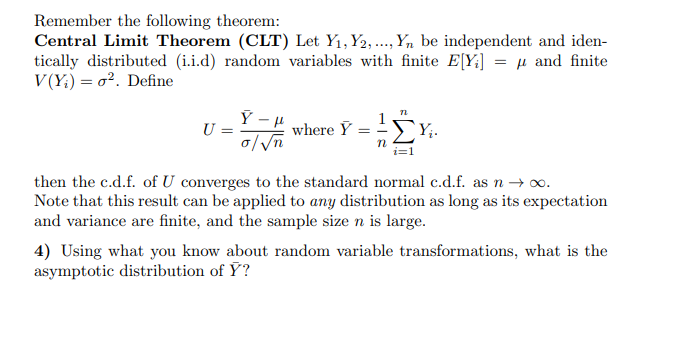 Solved Remember The Following Theorem: Central Limit Theorem | Chegg.com