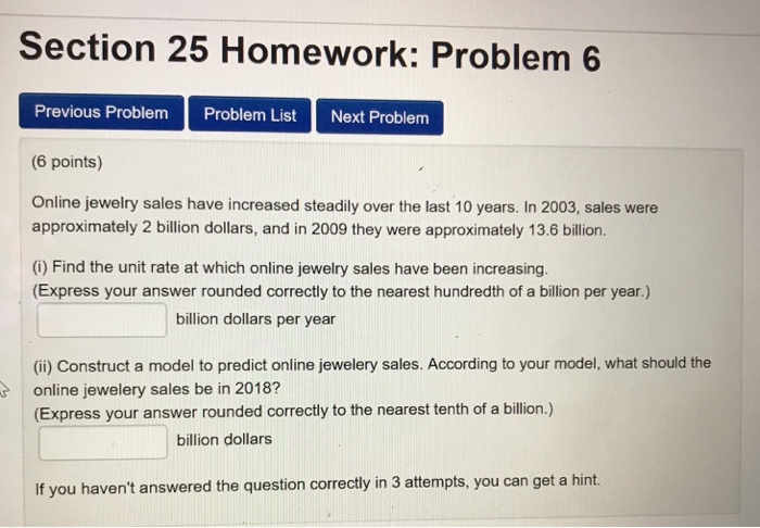 Solved Section 25 Homework: Problem 6 Previous Problem | Chegg.com