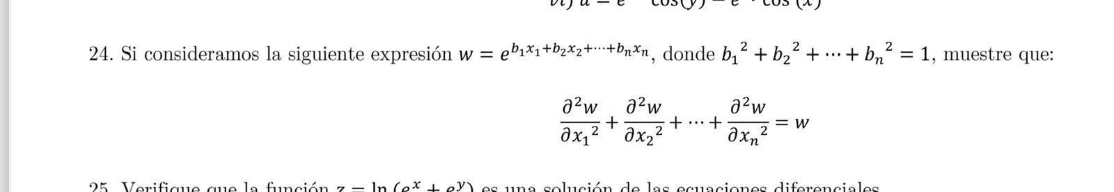 24. Si consideramos la siguiente expresión \( w=e^{b_{1} x_{1}+b_{2} x_{2}+\cdots+b_{n} x_{n}} \), donde \( b_{1}{ }^{2}+{b_{